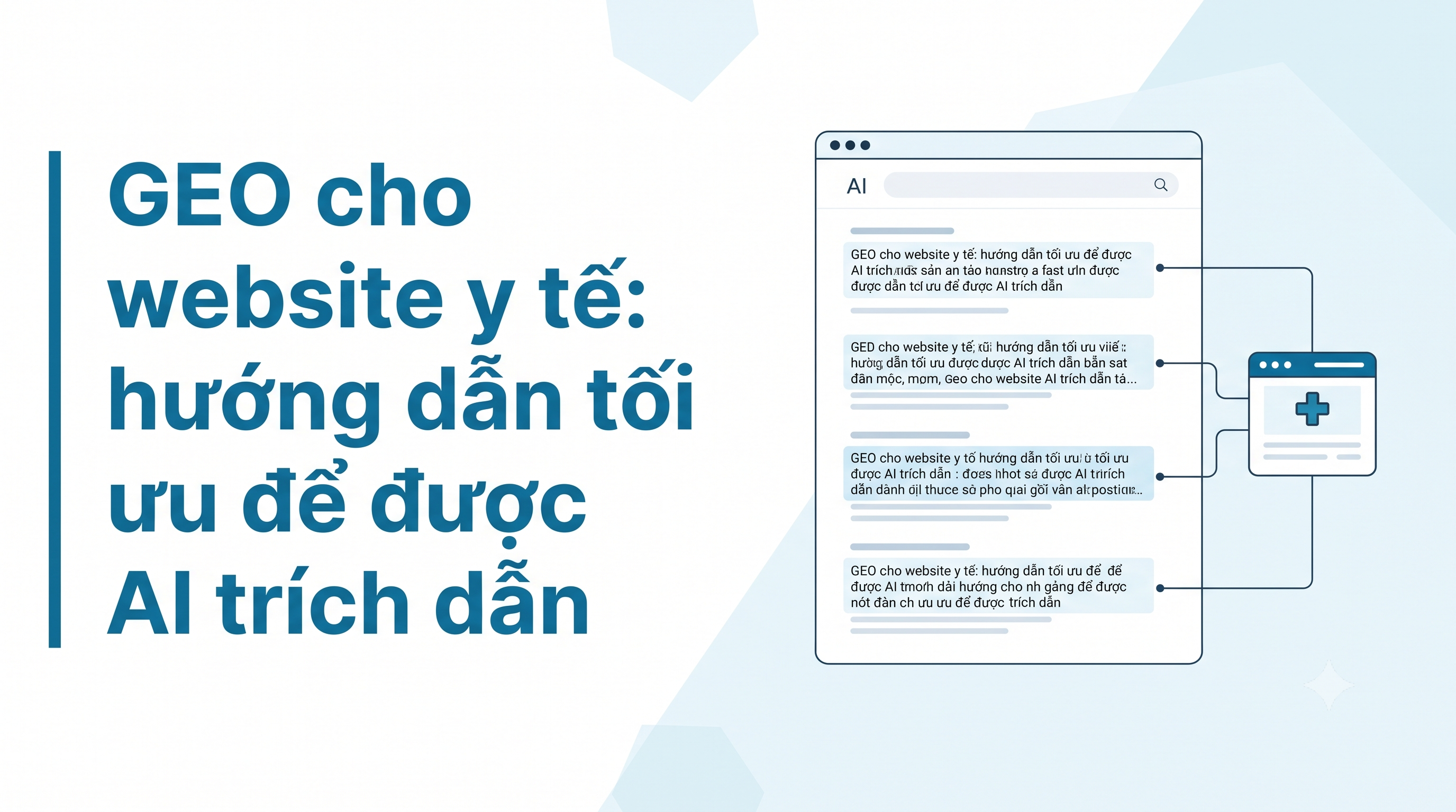 GEO cho website y tế: hướng dẫn tối ưu để được AI trích dẫn
