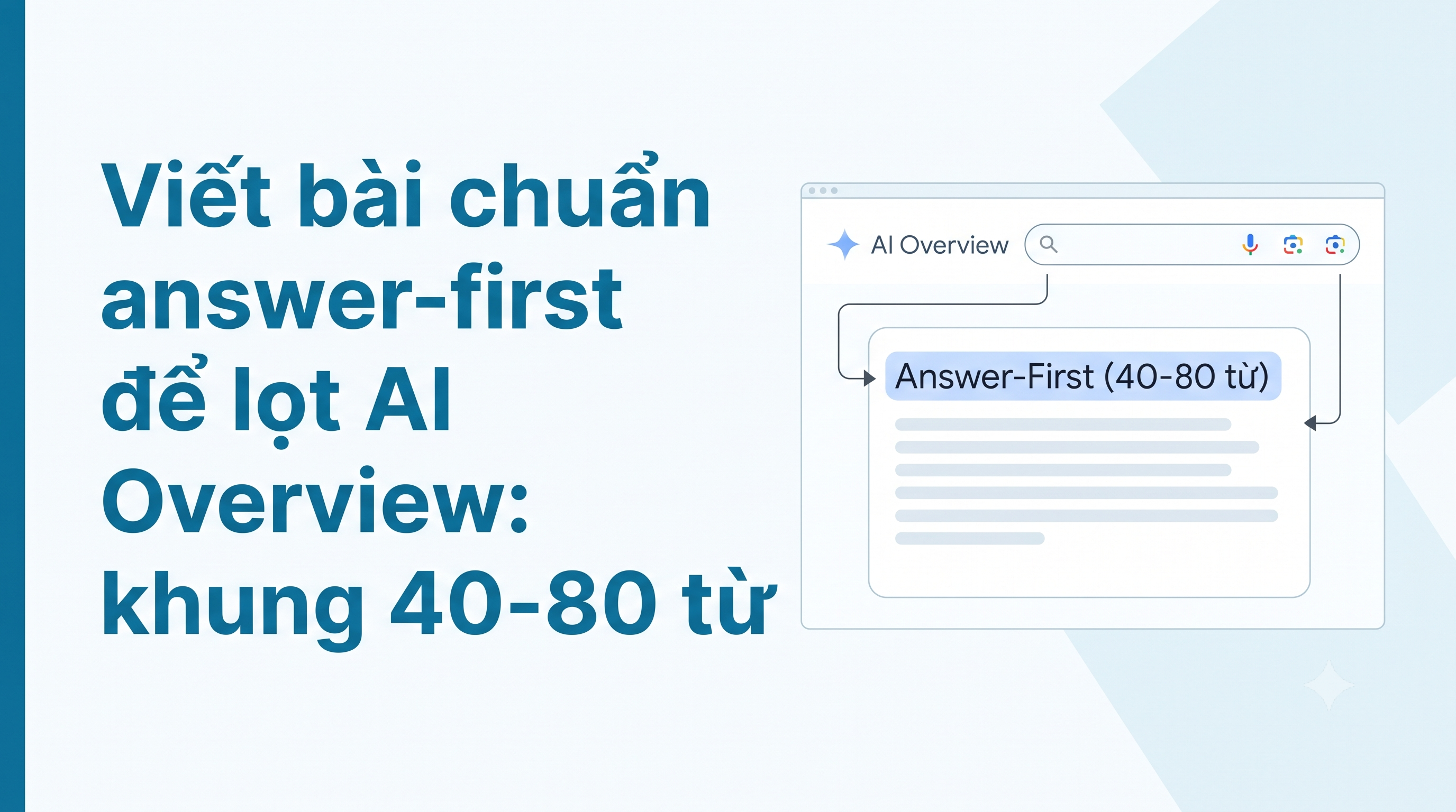 Viết bài chuẩn answer-first để lọt AI Overview: khung 40-80 từ